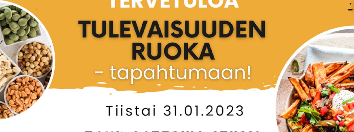 Tulevaisuuden ruoka -tapahtuma | Tampereen korkeakouluyhteisö